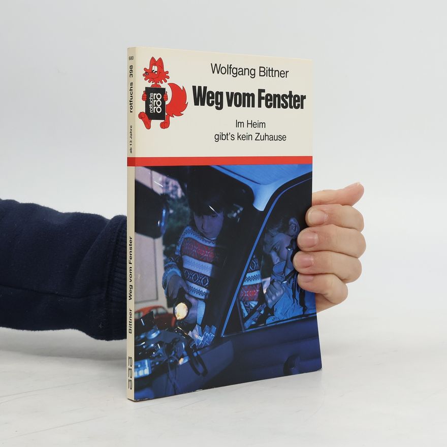 Wolfgang Bittner Weg vom Fenster