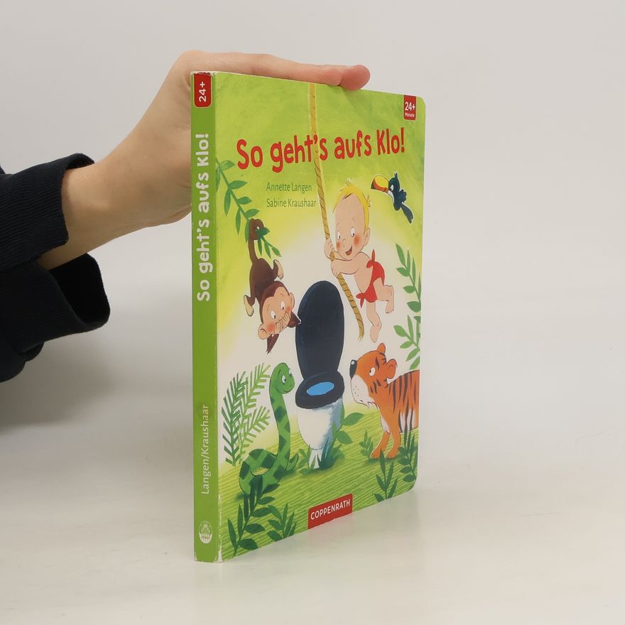 Annette Langen So geht's aufs Klo!