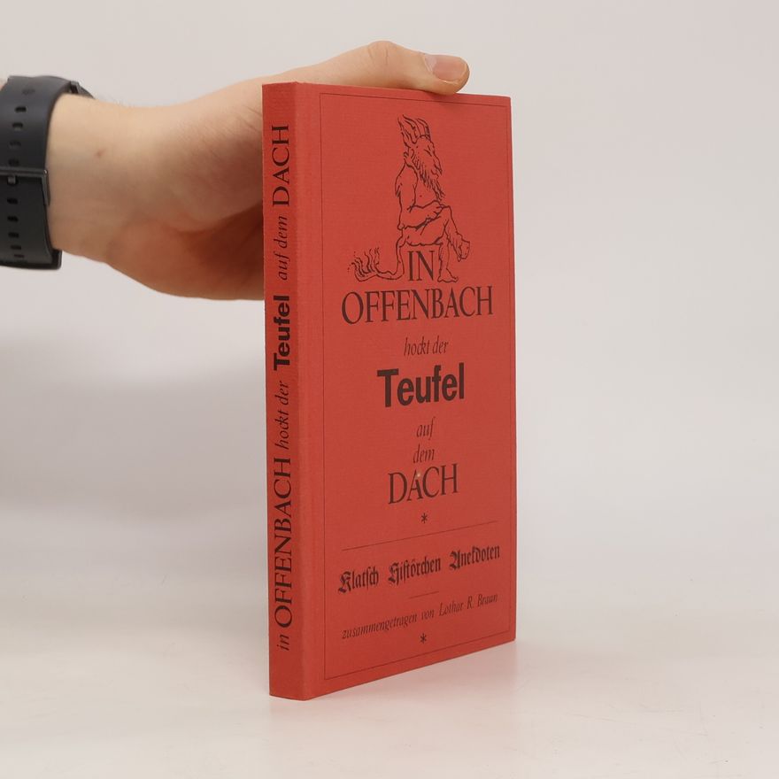 Lothar R. Braun In Offenbach hockt der Teufel auf dem Dach