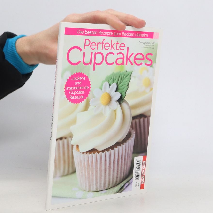 Kolektiv autorů Perfekte Cupcakes
