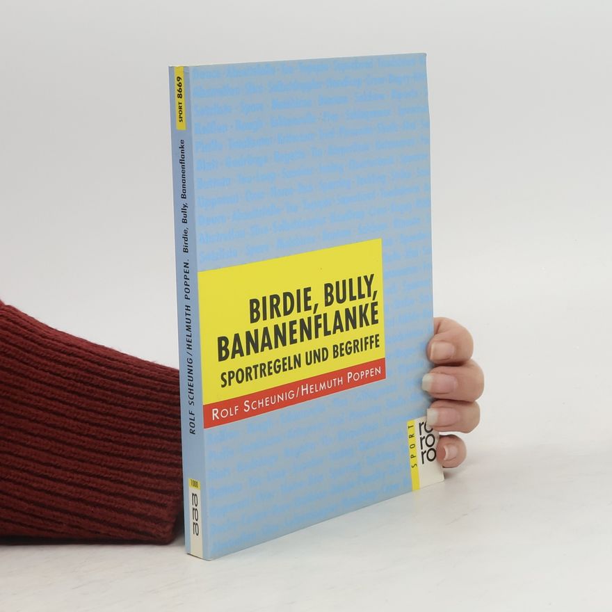 Rolf Scheunig Birdie, Bully, Bananenflanke