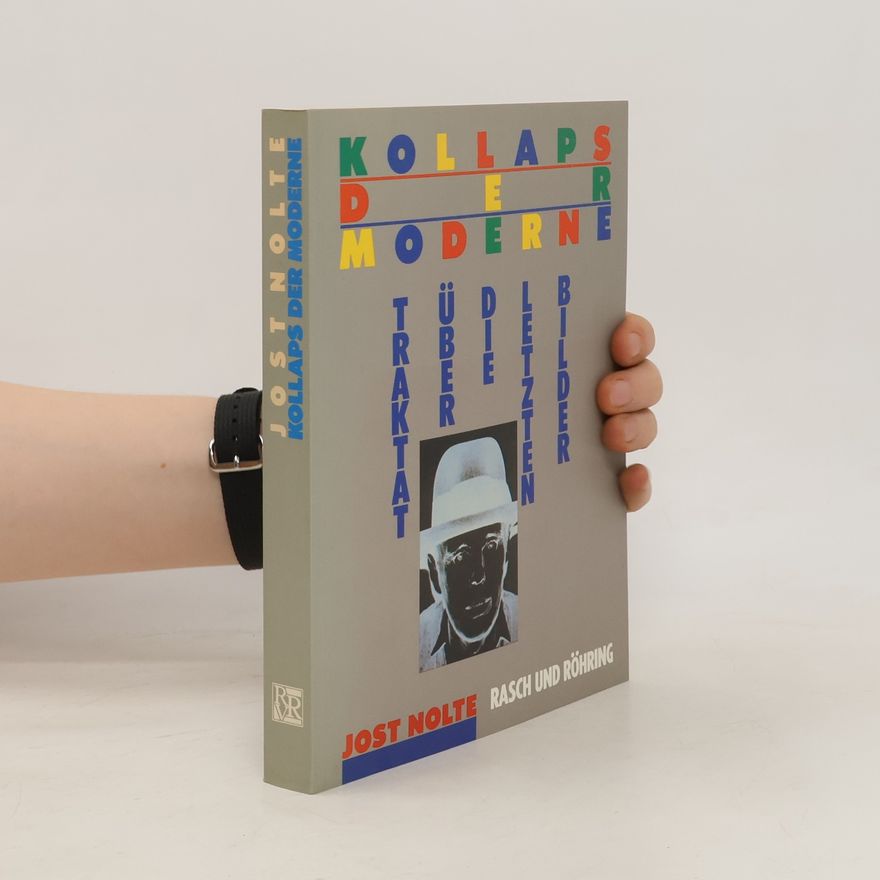 Jost Nolte Kollaps der Moderne