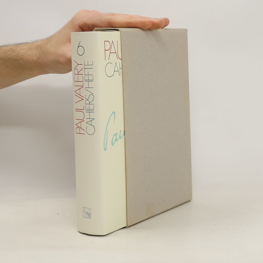 Paul Valéry Cahiers/Hefte 6