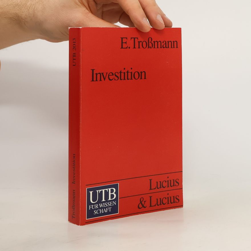 Ernst Troßmann Investition