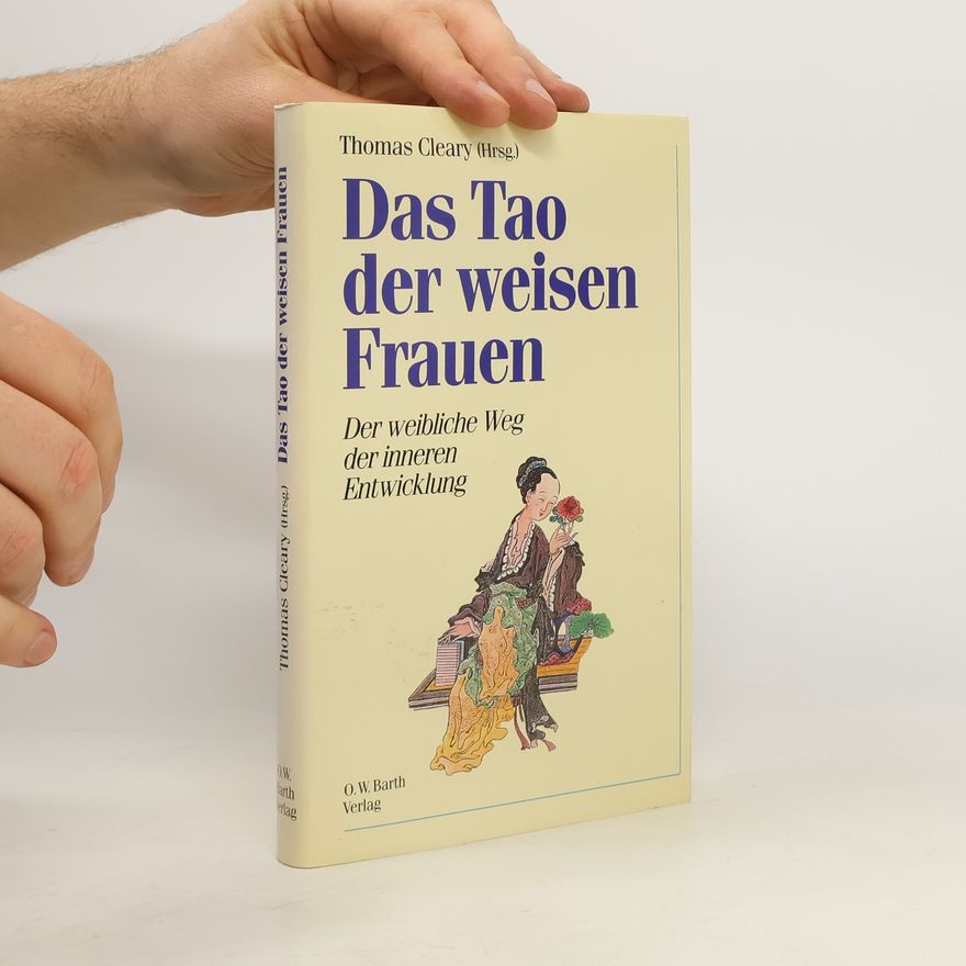 Thomas Cleary Das Tao der weisen Frauen