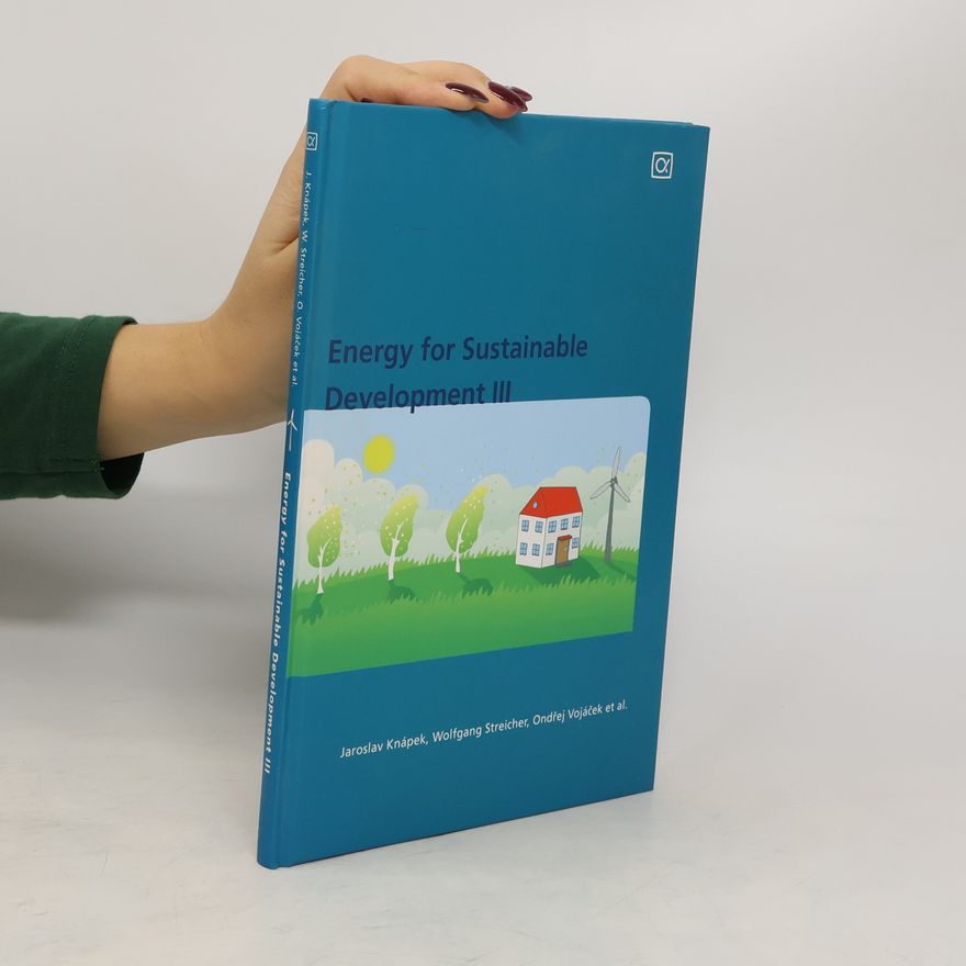 Ondřej Vojáček Energy for sustainable development III: Energy savings-economics and links to other policies