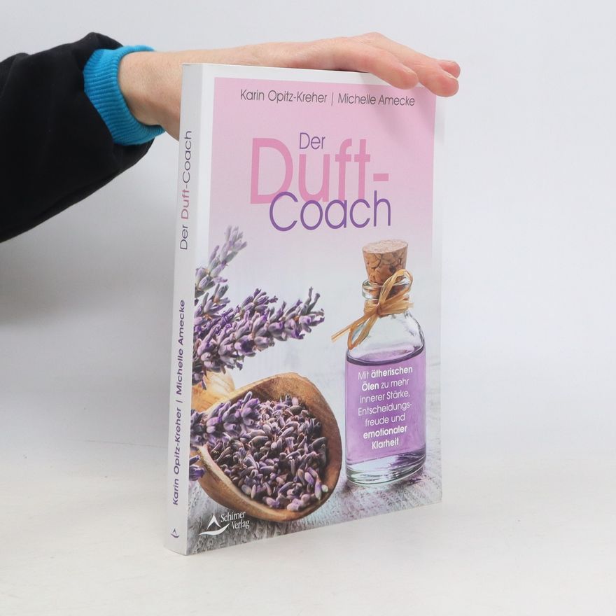 Karin Opitz-Kreher Der Duft-Coach