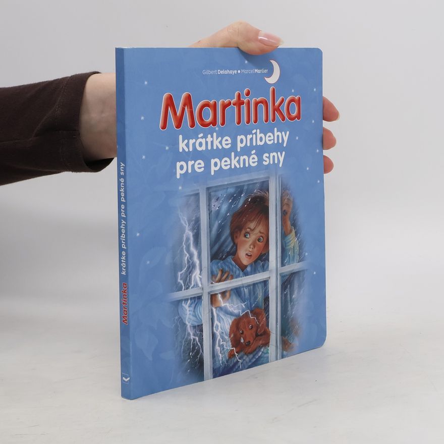 Gilbert Delahaye Martinka krátke príbehy pre pekné sny
