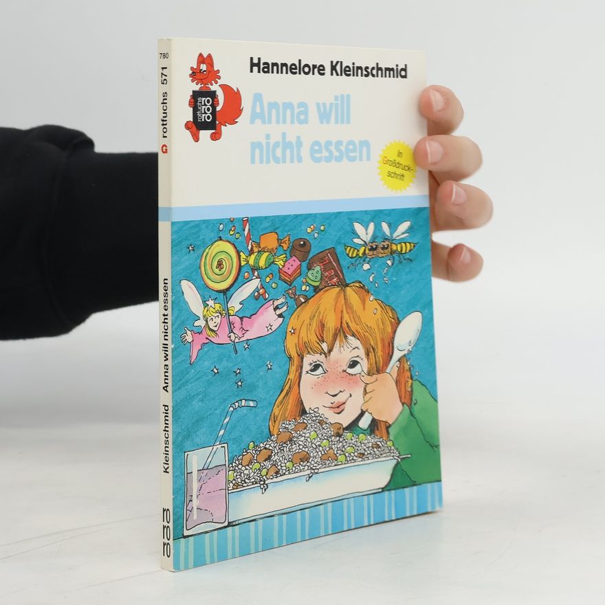 Hannelore Kleinschmid Anna will nicht essen