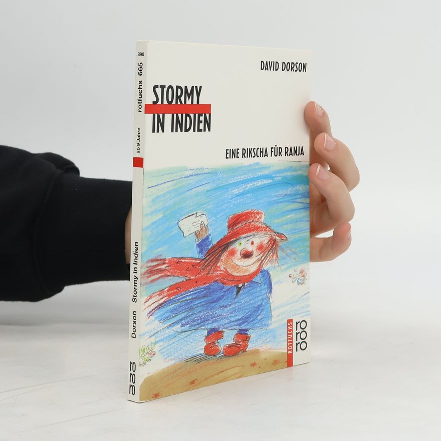 David Dorson Stormy in Indien. Eine Rikscha für Ranja