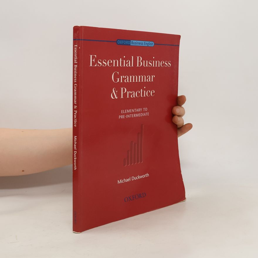 Michael Duckworth Essential Business Grammar & Practice