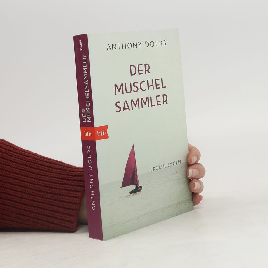 Anthony Doerr Der Muschelsammler
