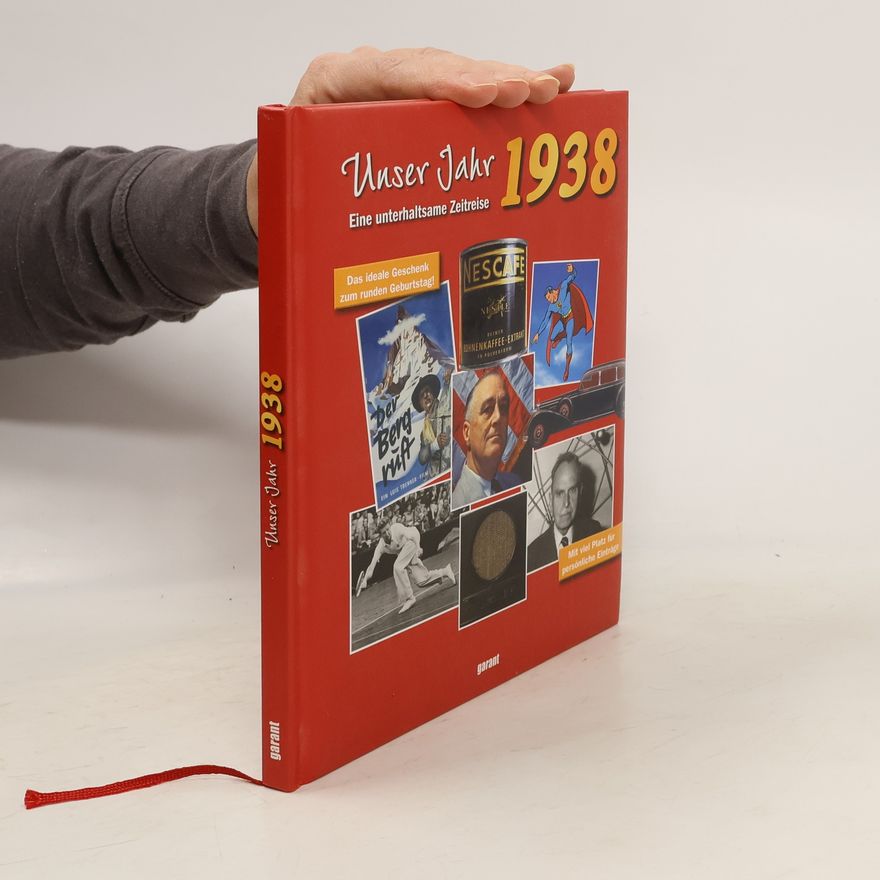 Kolektiv autorů Unser Jahr 1938