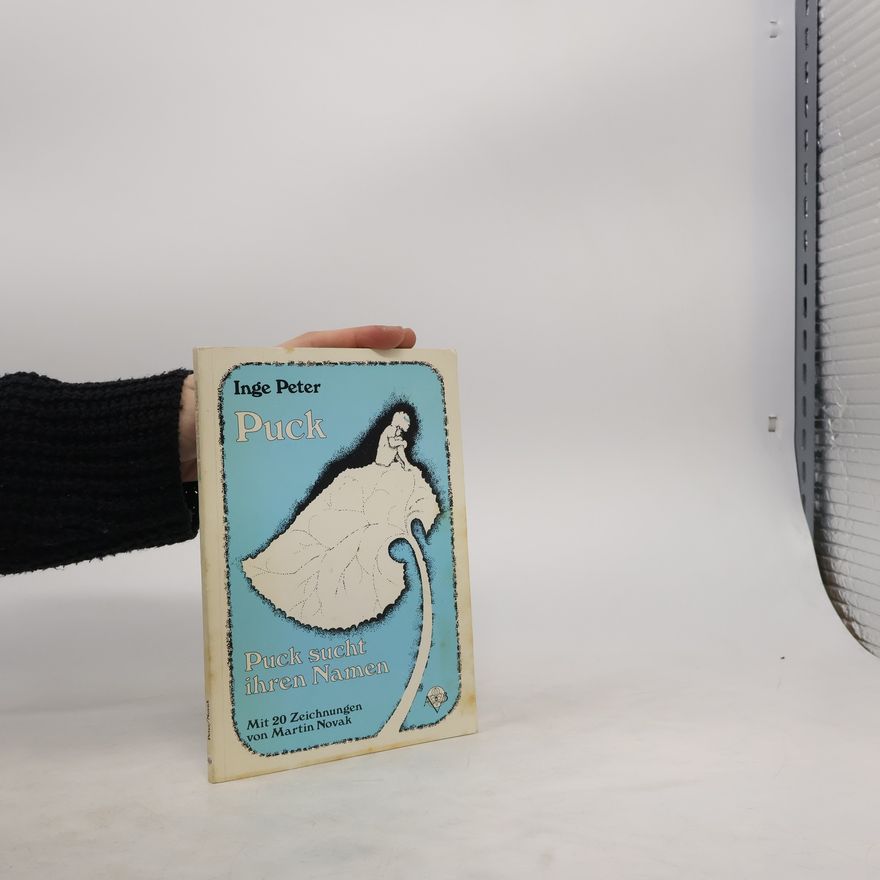 Inge Peter Puck sucht ihren Namen