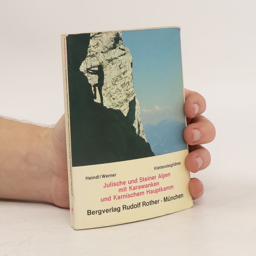 Paul Werner Julische und Steiner Alpen mit Karawanken und Karnische Hauptkamm