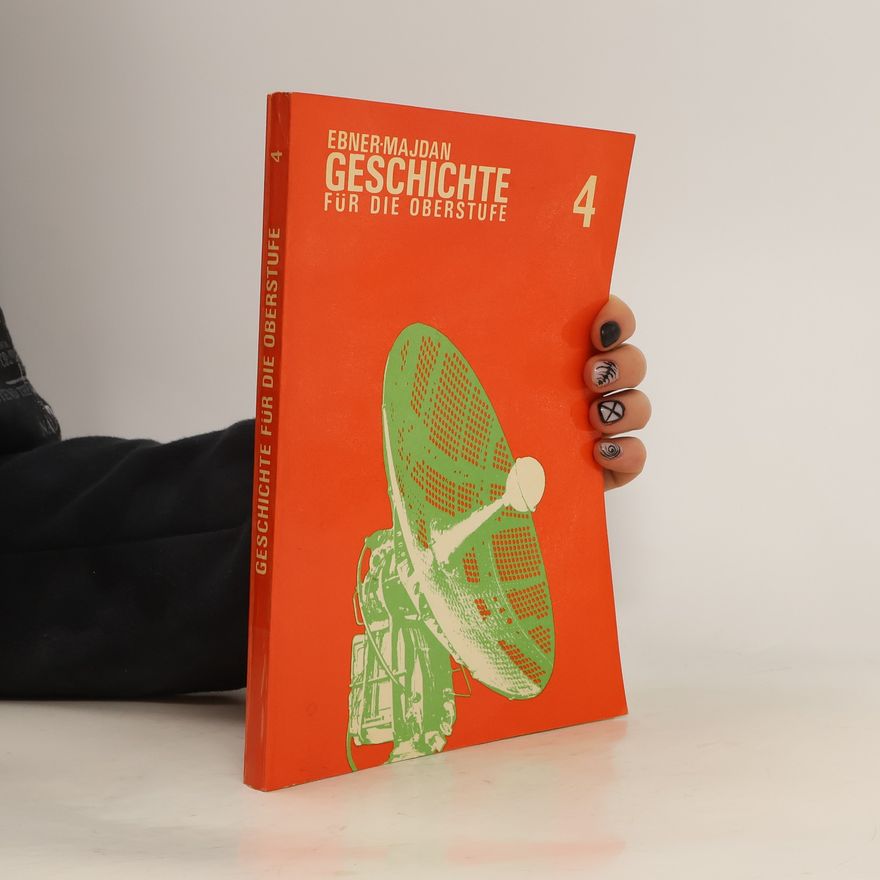 Anton Ebner Geschichte für die Oberstufe 4