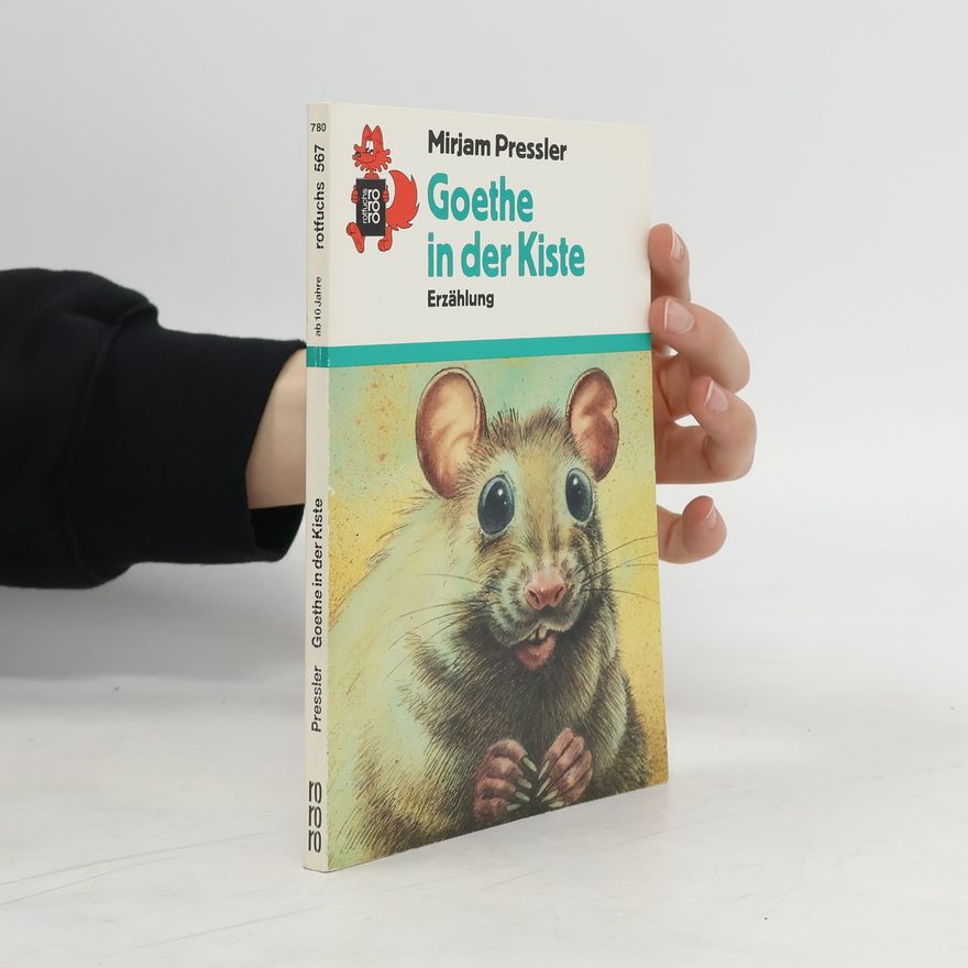 Mirjam Pressler Goethe in der Kiste