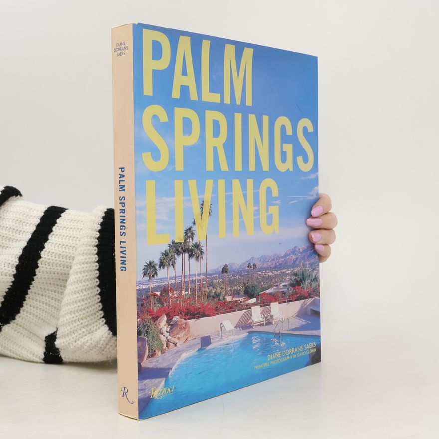 Diane Dorrans Saeks Palm Springs Living