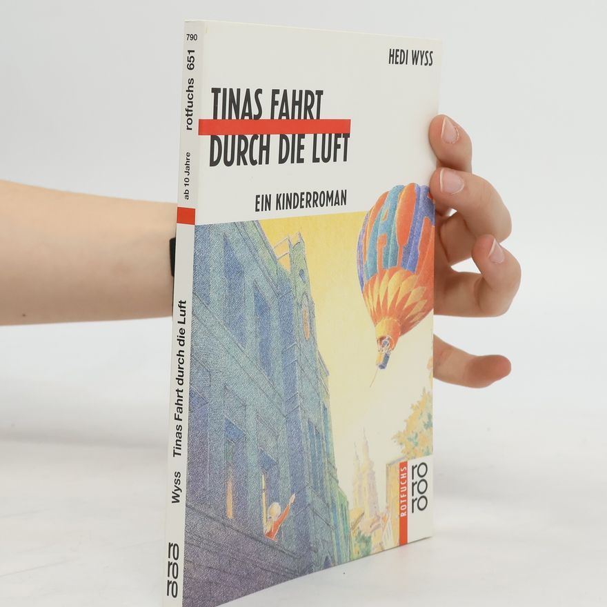Hedi Wyss Tinas Fahrt durch die Luft