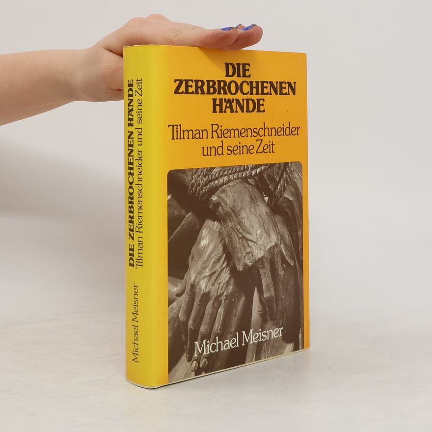 Michael Meisner Die zerbrochenen Hände