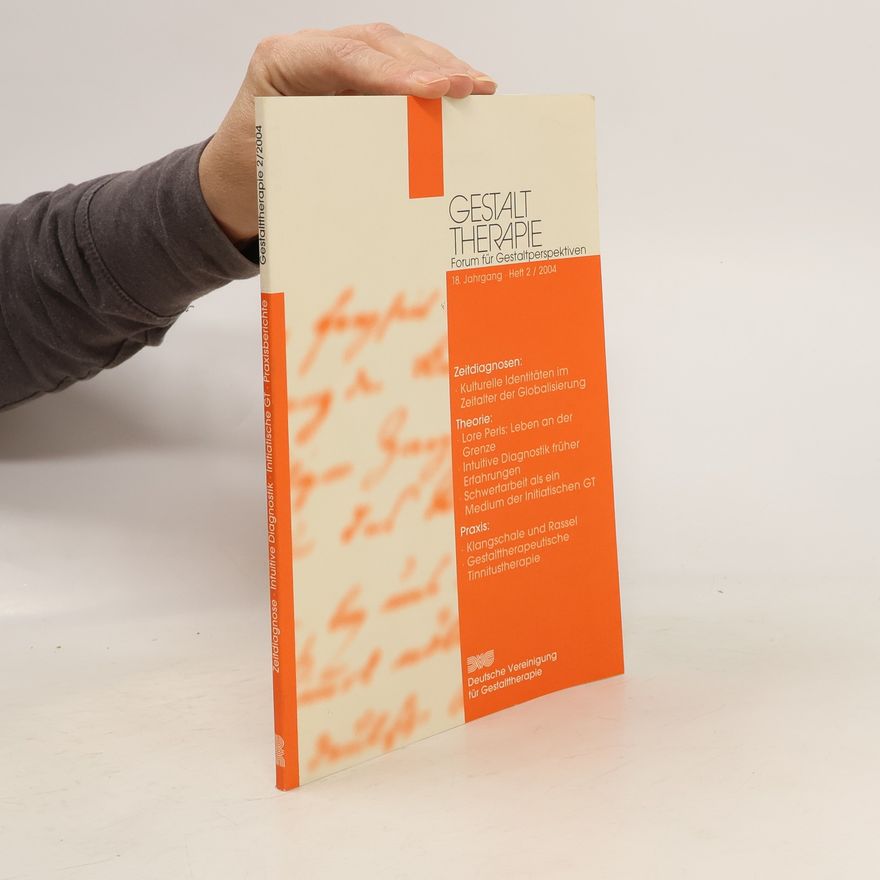Autorenkollektiv Gestalttherapie 18. Jahrgang Heft 2/2004