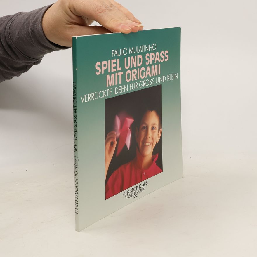 Autorenkollektiv Spiel und Spass mit Origami