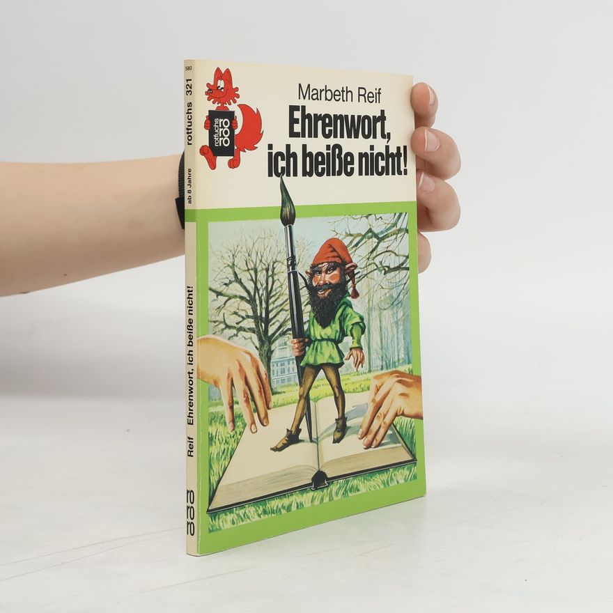 Marbeth Reif Ehrenwort, ich beiße nicht!