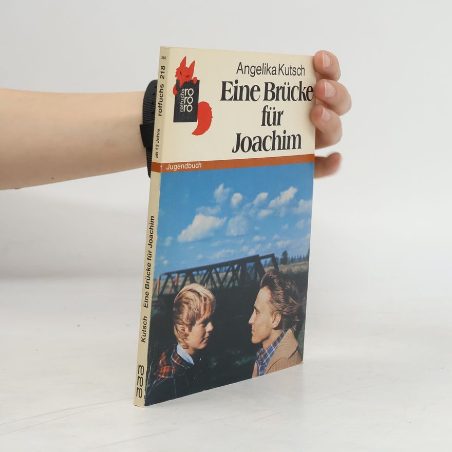 Angelika Kutsch Eine Brücke für Joachim