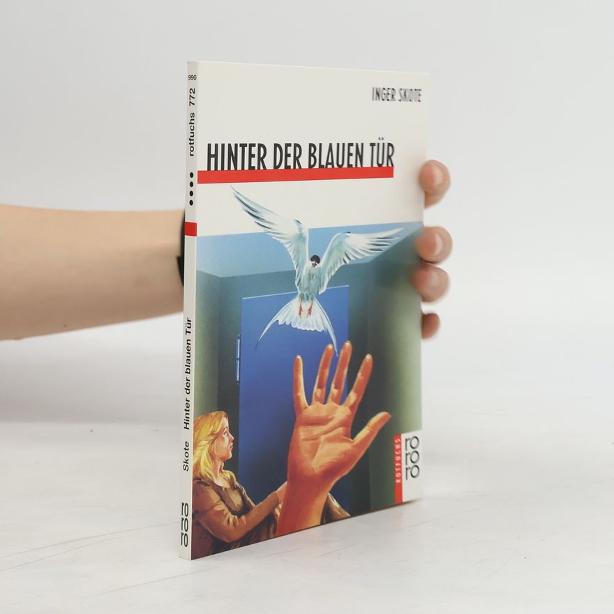 Inger Skote Hinter der blauen Tür