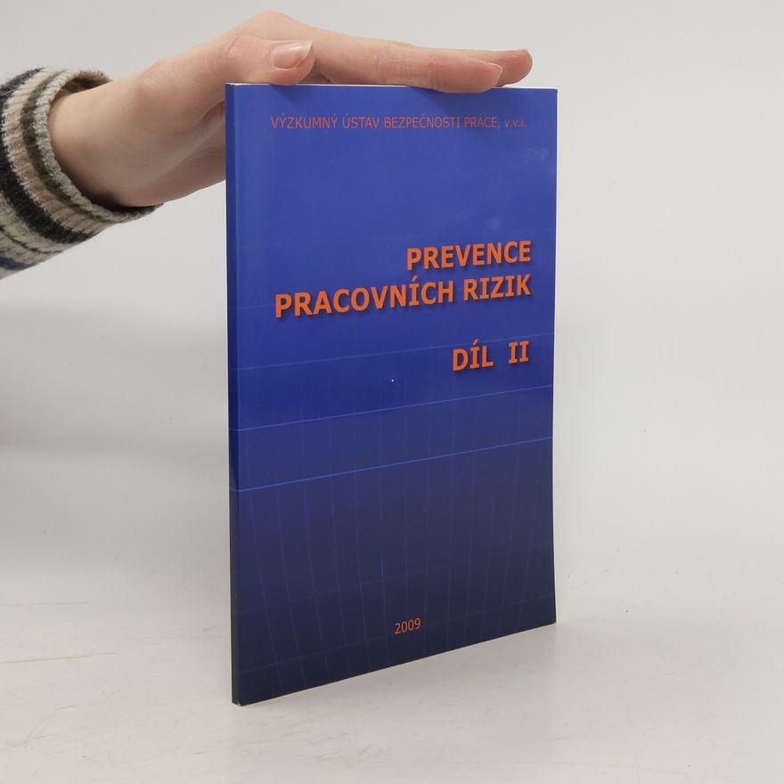 Various authors Prevence pracovních rizik II.
