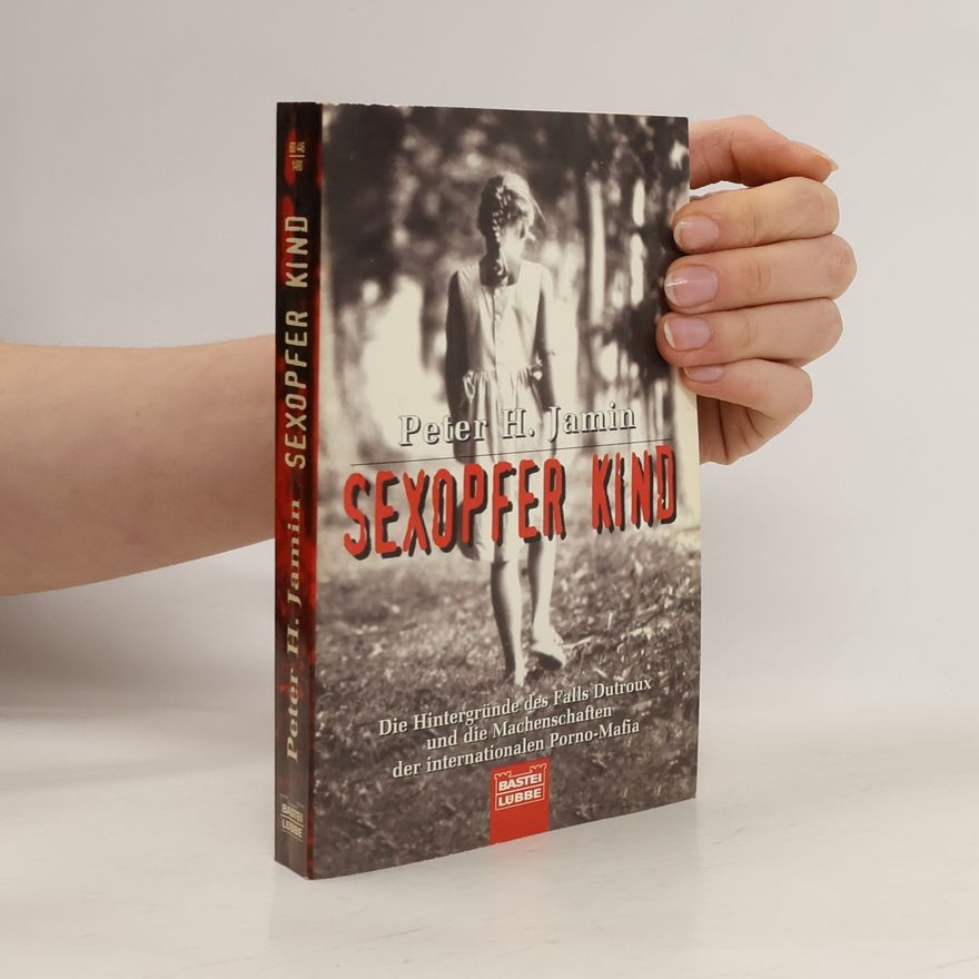 Peter H. Jamin Sexopfer Kind