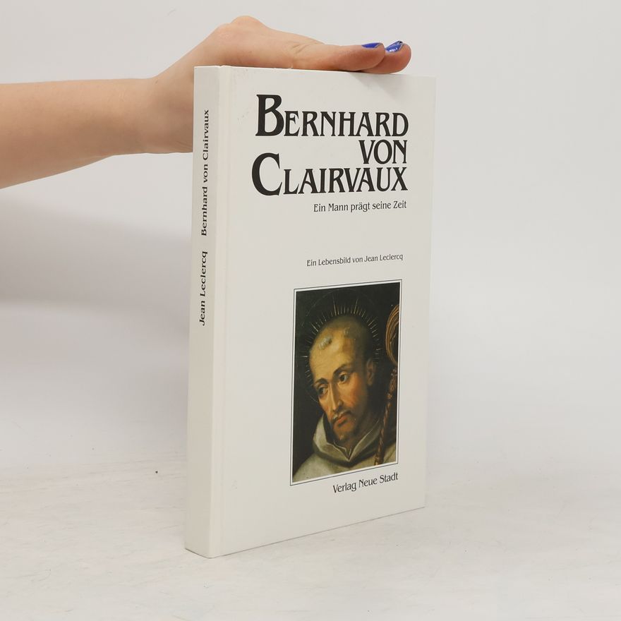 Jean Leclercq Bernhard von Clairvaux