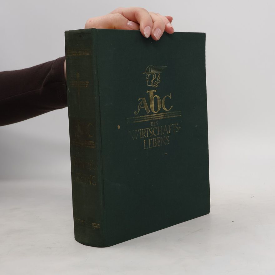 Franz G. Ulbing ABC der Wirtschaftslebens