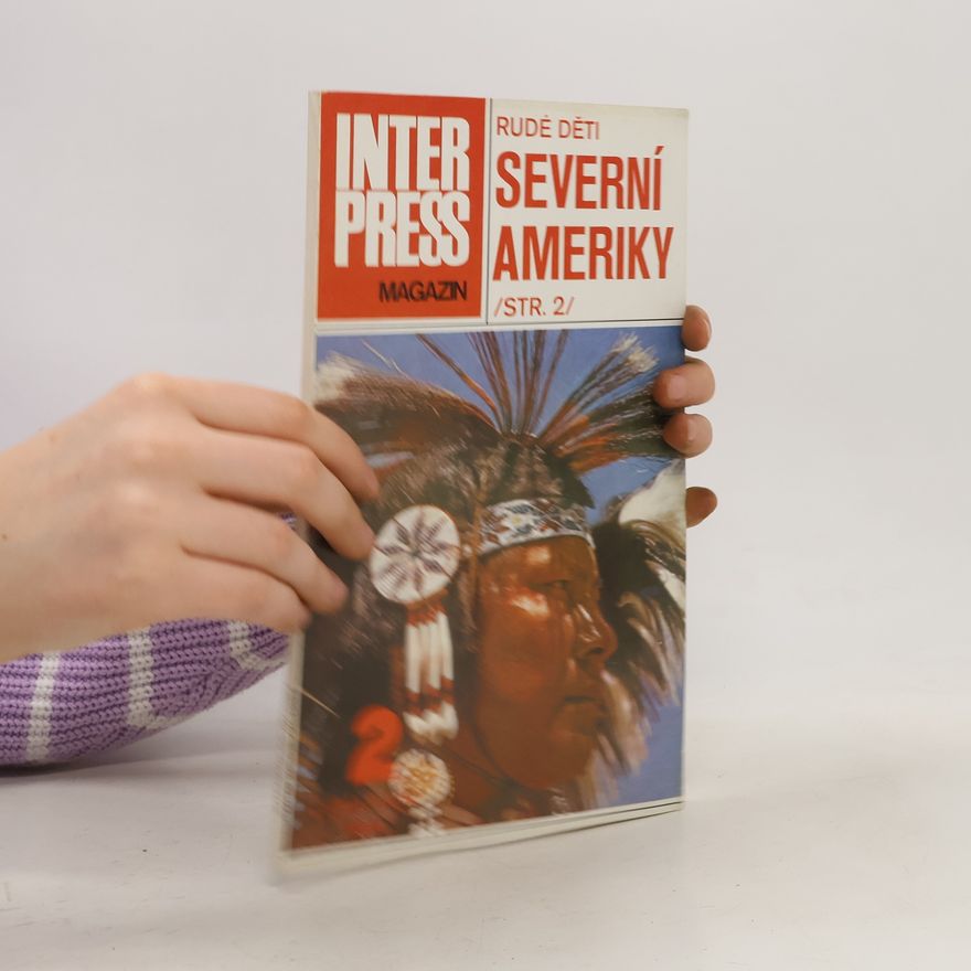 Various authors Inter Press: Rudé děti Severní Ameriky