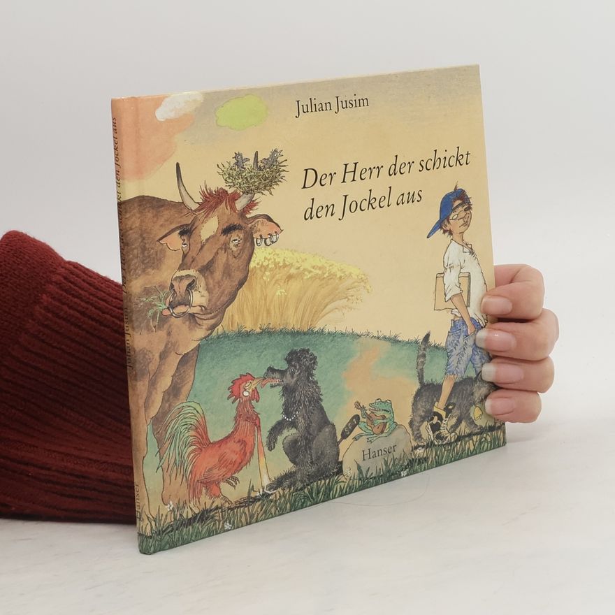 Julian Jusim Der Herr der schickt den Jockel aus