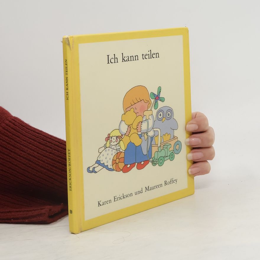 Karen A. Erickson Ich kann teilen