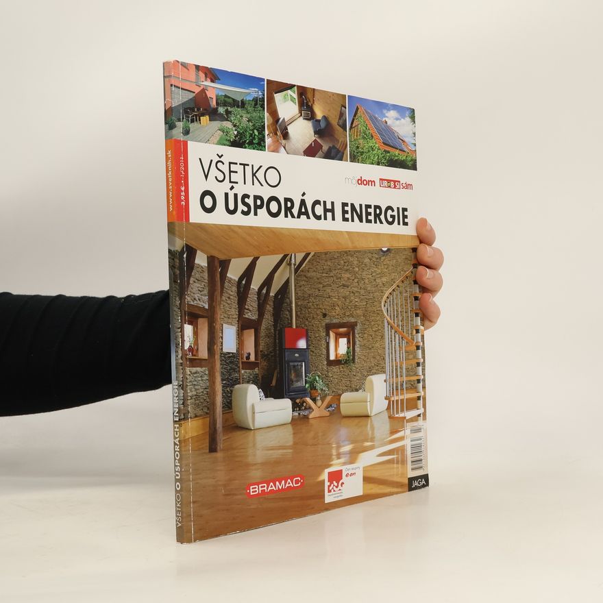 Autorenkollektiv Všetko o úsporách energie