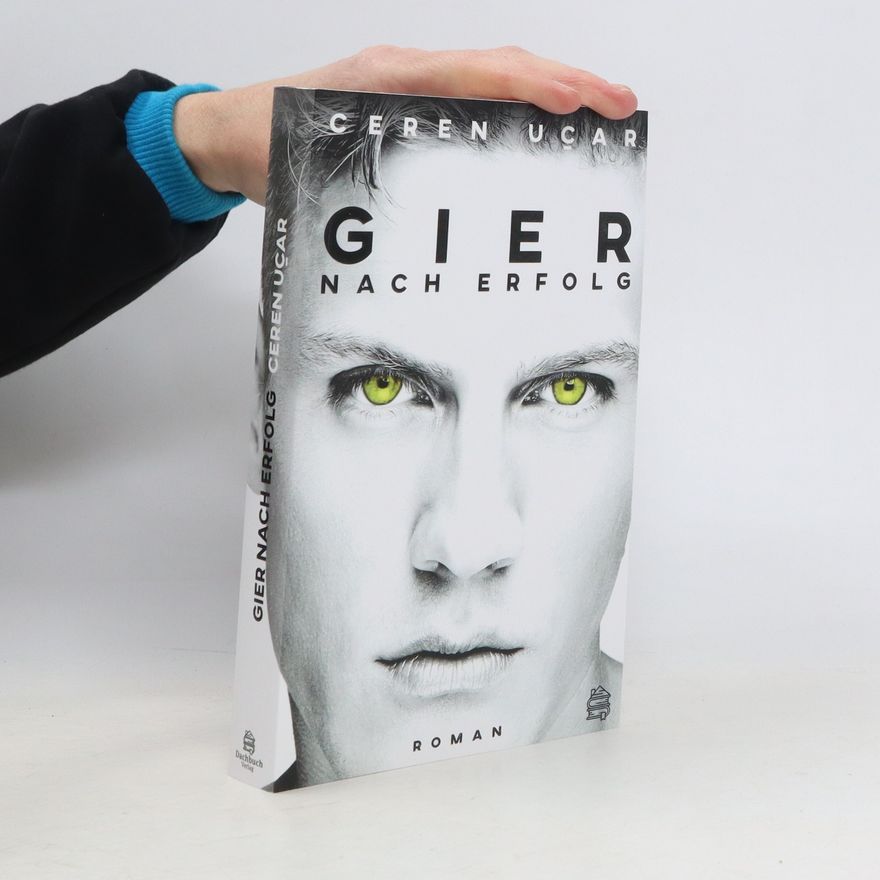 Ceren Uc ar Gier nach Erfolg