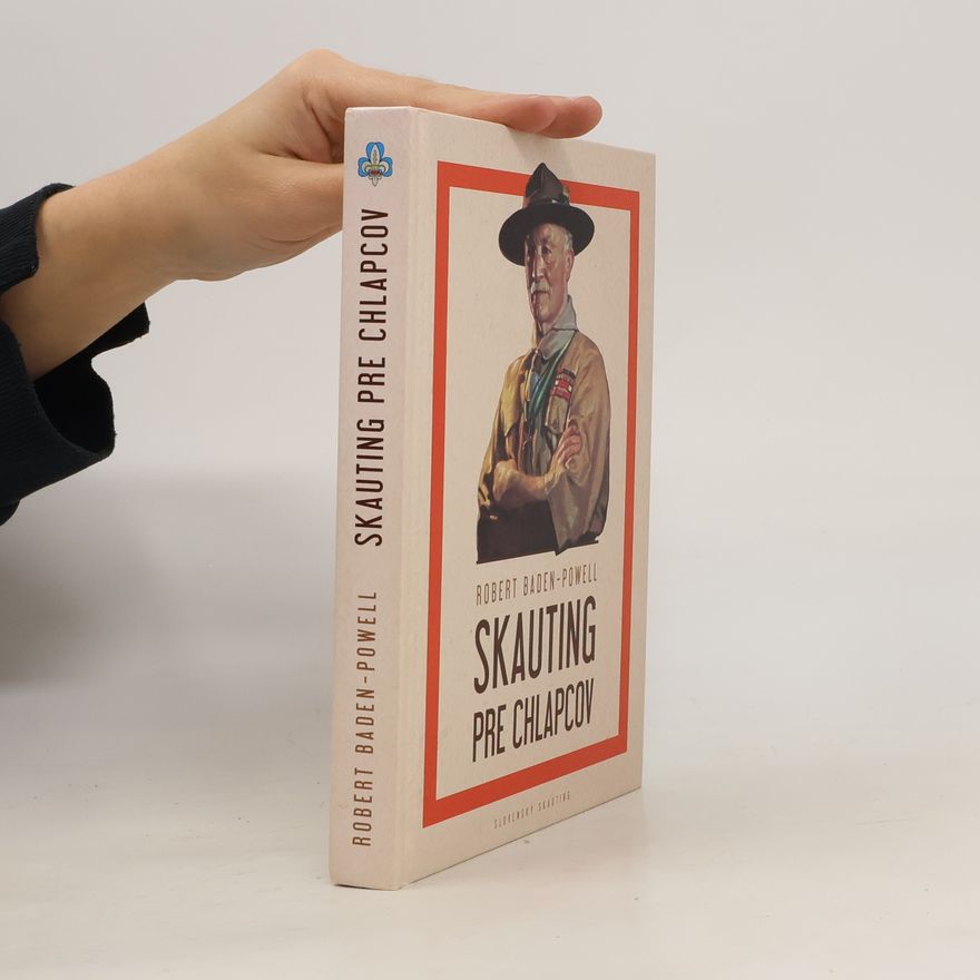 Robert Baden-Powell Skauting pre chlapcov