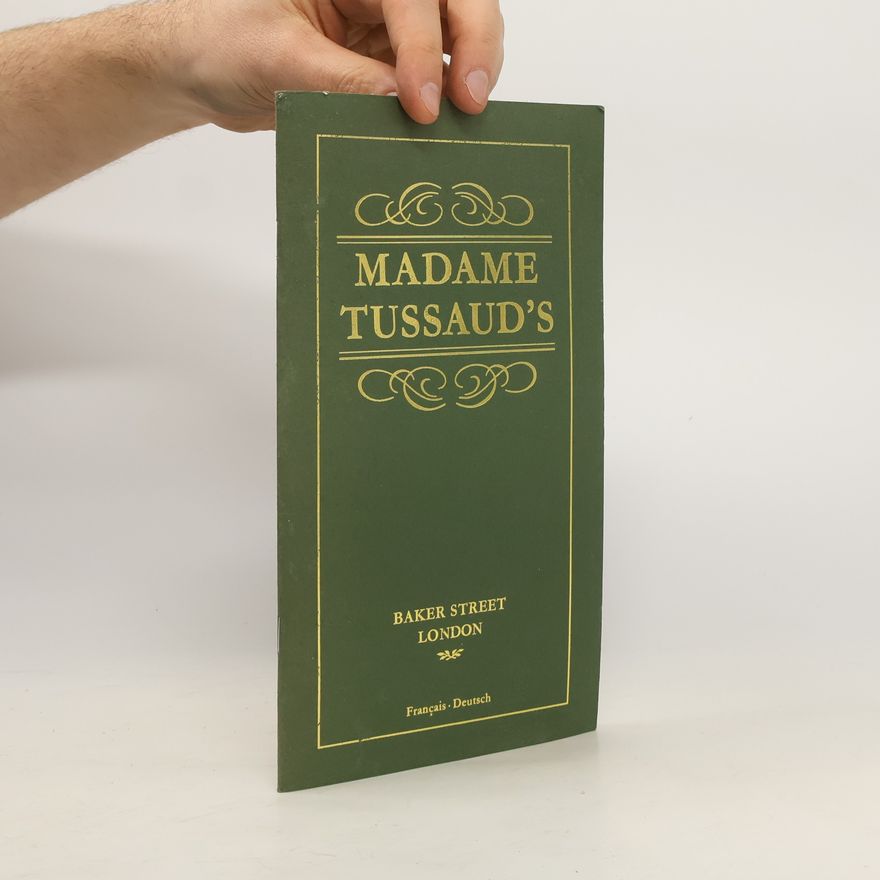 Collectif d'auteurs Madame Tussaud's