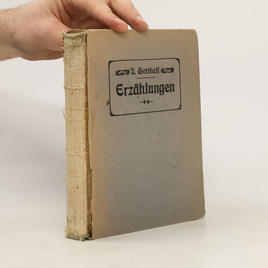 Jeremias Gotthelf Erzählungen
