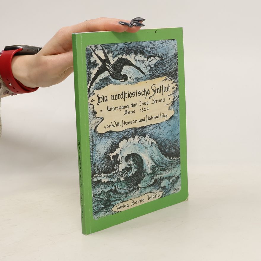 Willi Hansen Die nordfriesische Sintflut