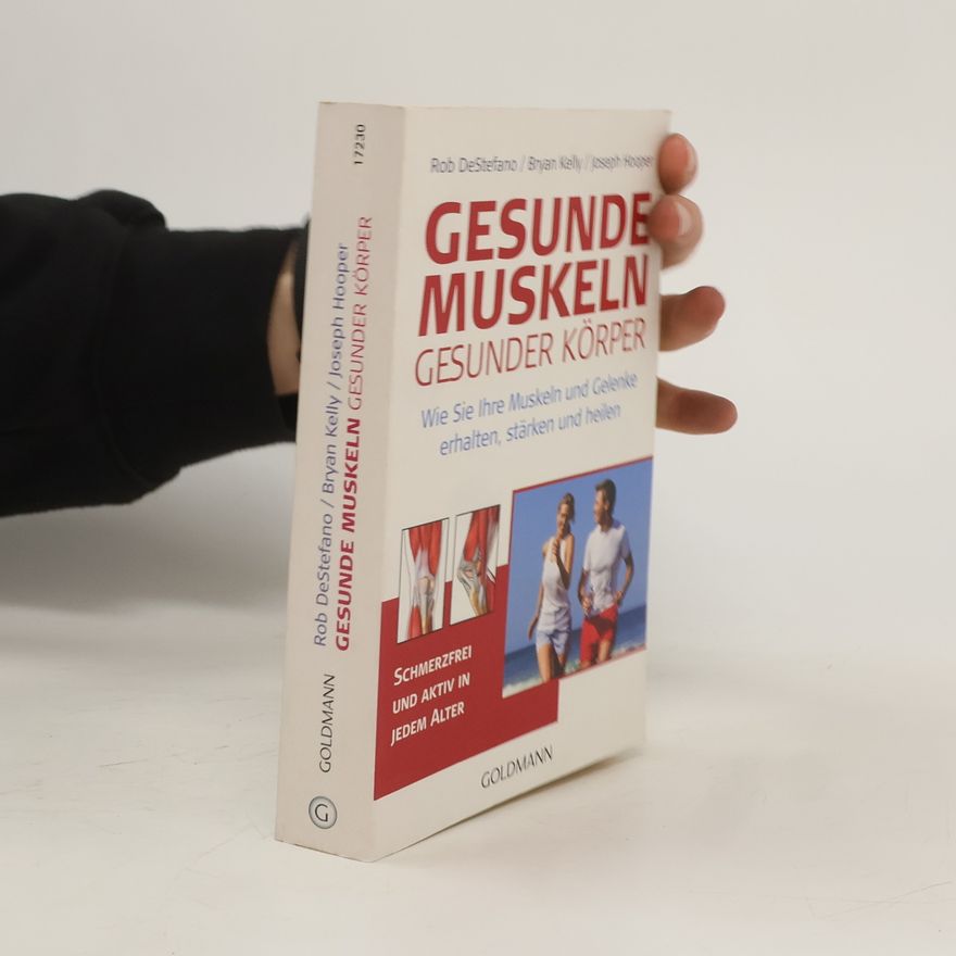 Rob DeStefano Gesunde Muskeln - gesunder Körper