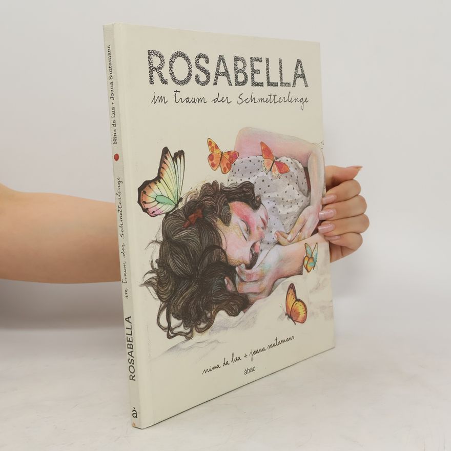 Nina da Lua Rosabella im Traum der Schmetterlinge