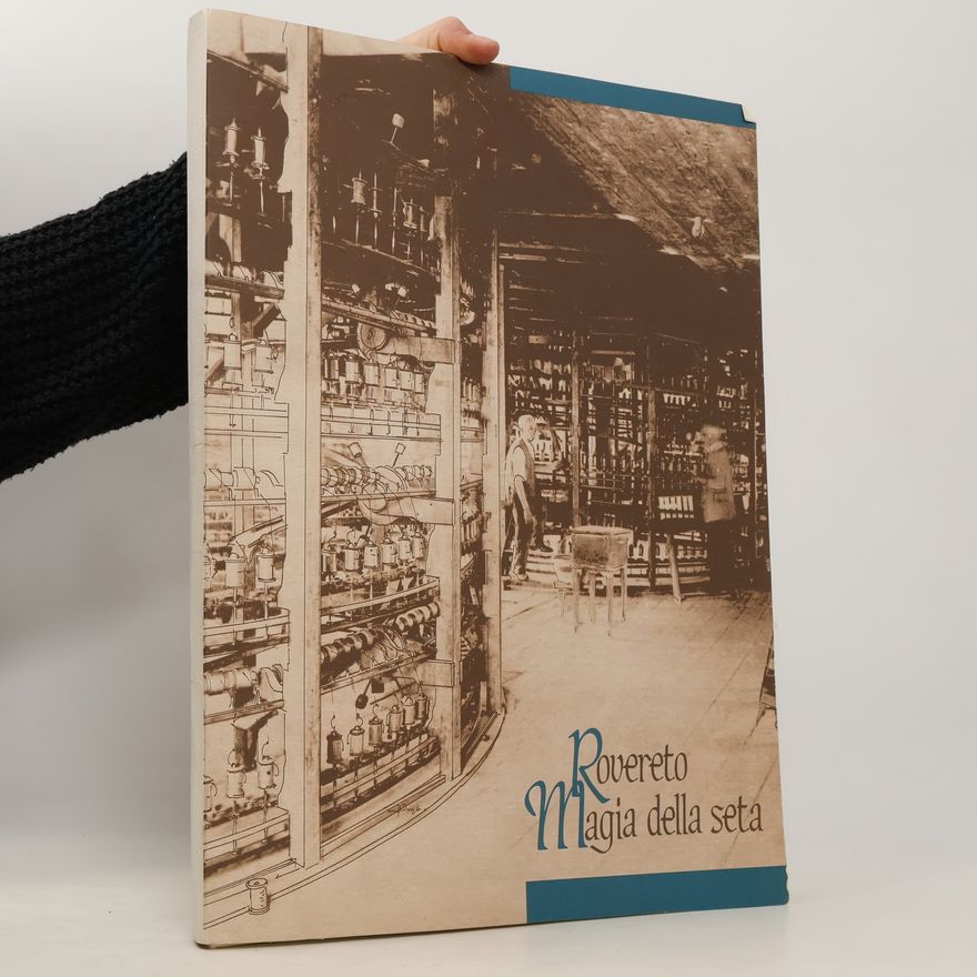 Autorenkollektiv Rovereto Magia della seta