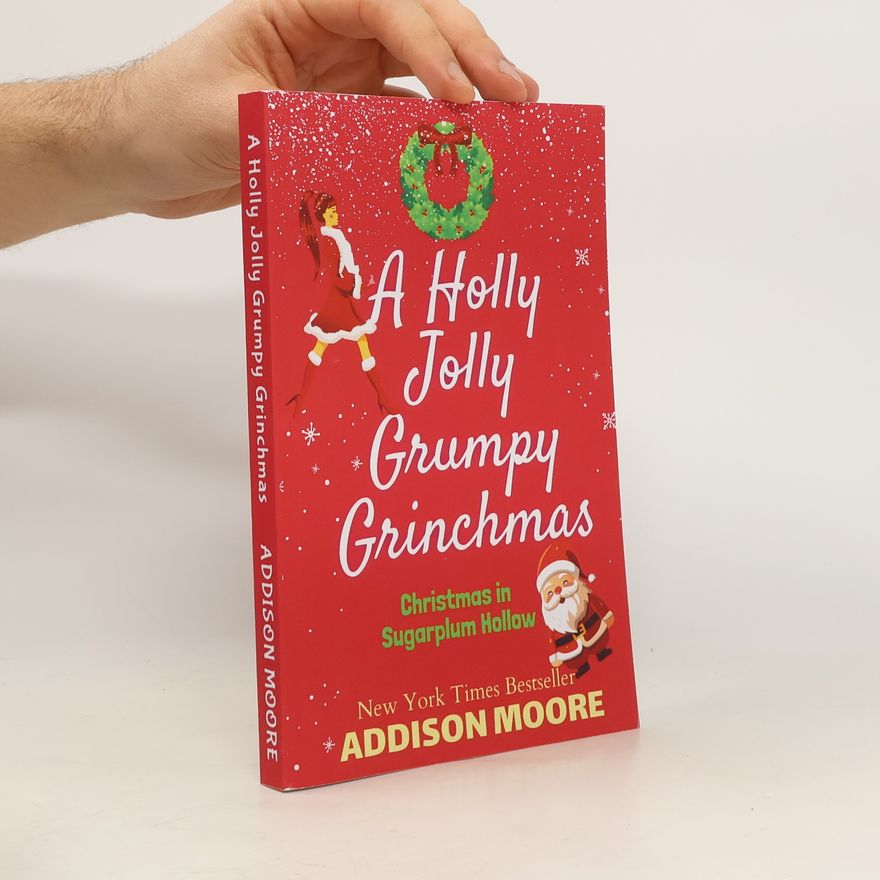 Addison Moore A Holly Jolly Grumpy Grinchmas