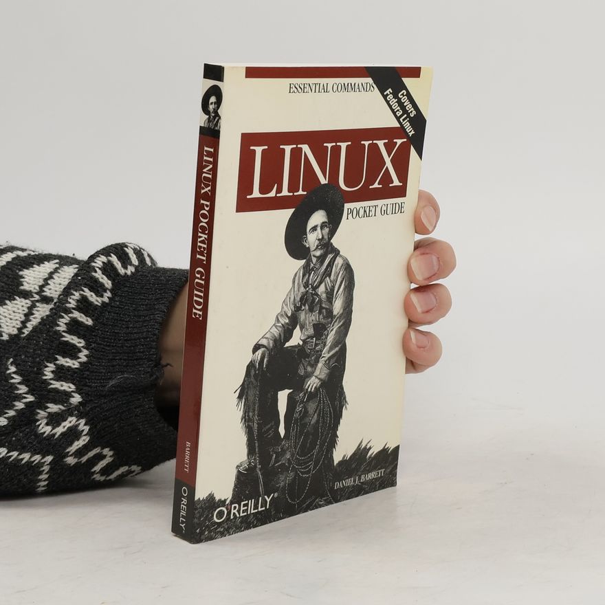 Daniel J. Barrett Linux pocket guide