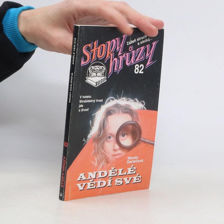 Wendy Darlen Andělé vědí své. Stopy hrůzy 82