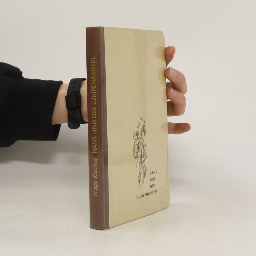 Hugo Kocher Hans und der Lumpenanderl