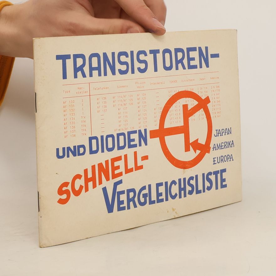 Various authors Transistoren und Dioden Schnellvergleichsliste